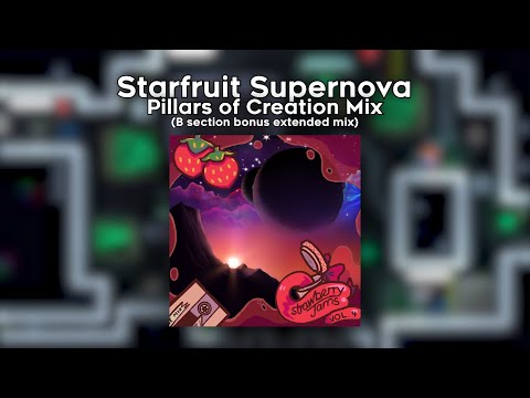 catapillie - Starfruit Supernova (Pillars of Creation Mix) [extended B section bonus arrangement]
