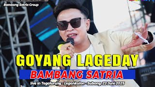 Download lagu GOYANG LAGEDAY VOC. BAMBANG SATRIA || BAMBANG SATRIA GROUP || TEGALURUNG, 22 JUNI 2025 mp3 Download lagu GOYANG LAGEDAY VOC. BAMBANG SATRIA || BAMBANG SATRIA GROUP || TEGALURUNG, 22 JUNI 2025 mp3