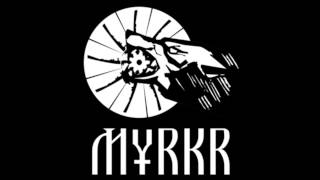 Myrkr - Black flame of uncreation