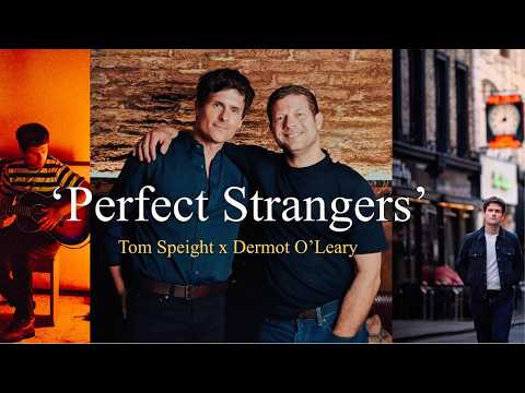 Exclusive: Dermot O’Leary x Tom Speight: Talking Perfect Strangers Album.