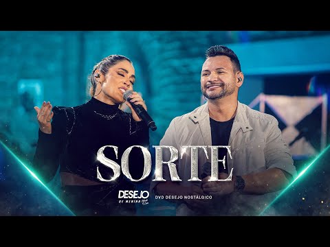 Sorte - Desejo de Menina