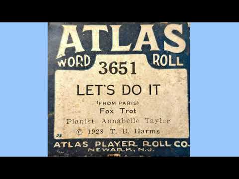 Let's Do It Atlas played by Annabelle Taylor Player Piano Roll