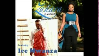Zahara & Ice Mwanza- Phendula (The Duet)