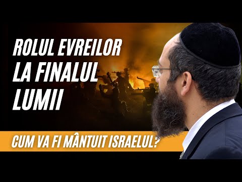Cum va fi mântuit Israelul? Rolul evreilor la finalul lumii | A doua opinie