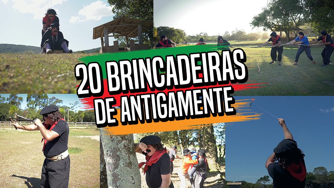 20 BRINCADEIRAS DE ANTIGAMENTE