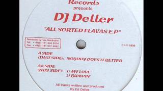 DJ Deller -- All Sorted Flavas EP - My Love