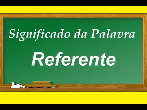 Significado da palavra  Referente