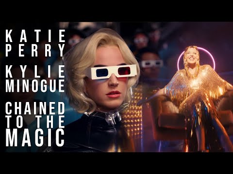 Katie Perry and Kylie Minogue - Chained to the Magic