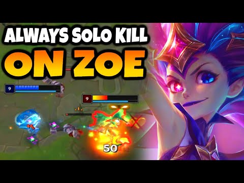 This is how I solo kill my lane every game on Zoe