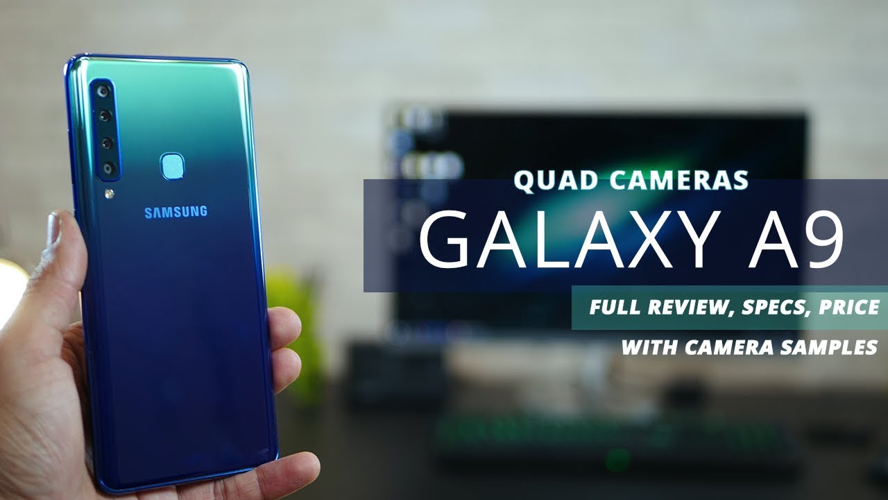 Samsung Galaxy A9 QUAD CAMERA - Review, Specs and Price (2018)
