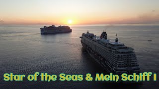 Star of the Seas & Mein Schiff I