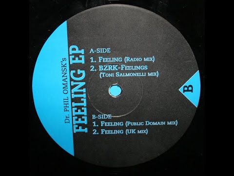 Dr. Phil Omanski – BZRK Feelings (Toni Salmonelli Mix 1995)