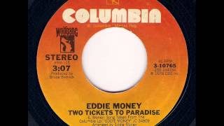 Eddie Money - Two Tickets To Paradise (SINGLE version) (1978)