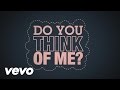 Misha B Do You Think Of Me Lyric Video