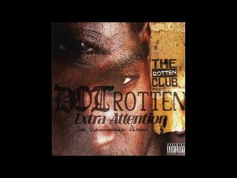 Dot Rotten - I've Seen So Much (feat. Casso Blax)