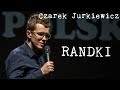 Cezary Jurkiewicz - Randki | Stand-up Polska