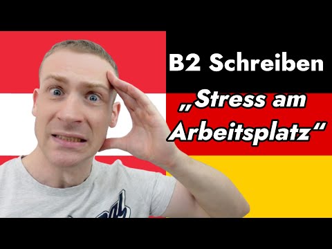 B2 Schreiben✍️Stress am Arbeitsplatz😰
