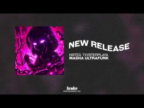 HISTED, TXVSTERPLAYA - MASHA ULTRAFUNK