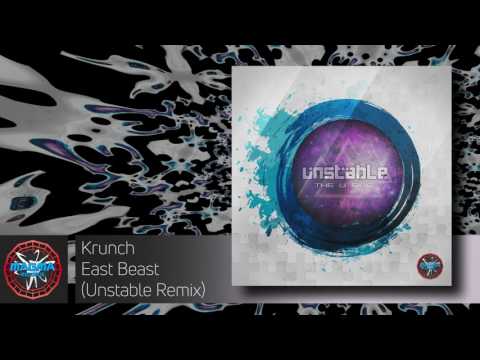 Krunch - East Beast (Unstable Remix)