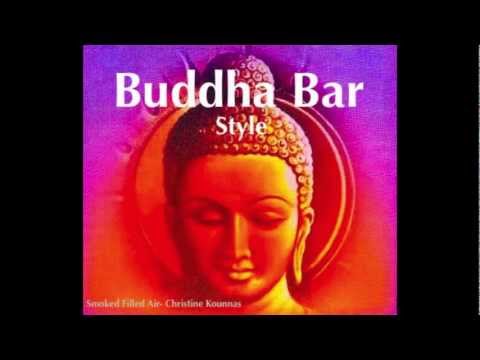 Buddha Bar -  Best of Lounge - Smoke Filled Air  (Vocals: Christine Kounnas)