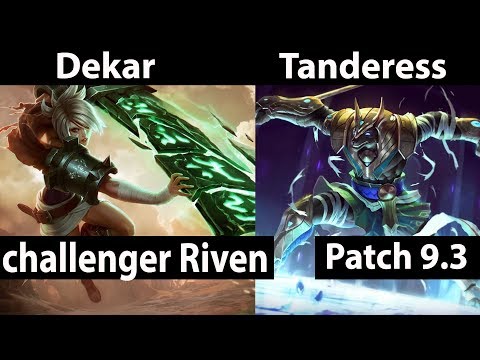 [ Dekar ] Riven vs Nasus [ Tanderess ] Top - Dekar Riven Stream Patch 9.3