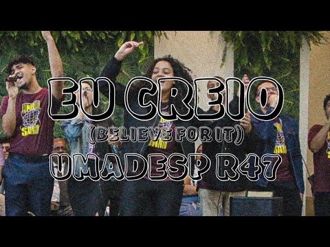 Umadesp R47 - Eu Creio (Believe For It) - Cece Winans