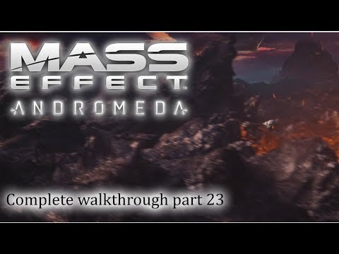 Mass Effect: Andromeda - 100% walkthrough part 23 ► 1080p 60fps - No commentary ◄