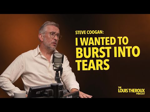 Steve Coogan: “I wanted to burst into tears” | The Louis Theroux Podcast
