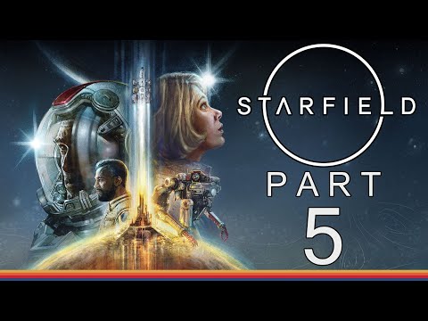 Starfield - Gameplay Walkthrough - Part 5 - "Making The UC Proud"