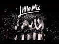 Little Mix-Good Enough (Live Tour Audio) 