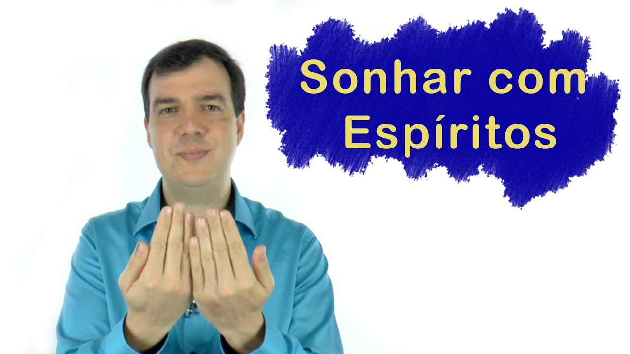 Significado dos Sonhos | O que significa sonhar com espiritos