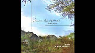 Sound Of Heaven - Jadikan Kami Satu (Official Audio)