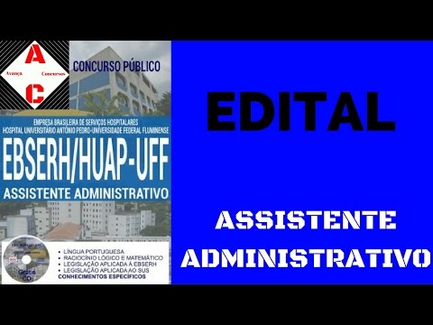 Edital Concurso EBSERH-HUAP-UFF 2016 - Assistente Administrativo