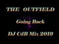 The Outfield - Going Back (DJ CdB Mix 2019)