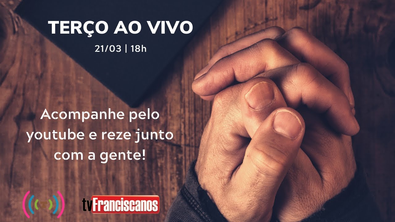 Oração do Santo Terço | Ao vivo