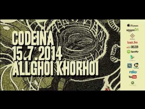 teaser Codeina - Allghoi Khorhoi