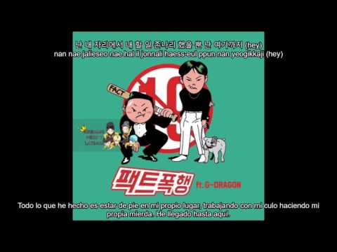 PSY - Fact Assault (ft. G-Dragon) [Sub Español + Hangul + Rom]