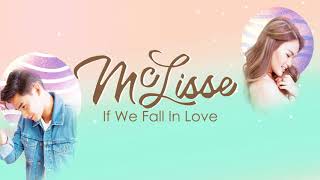 McLisse - If We Fall In Love (Audio) ♪