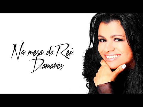 Na Mesa Do Rei - Damares