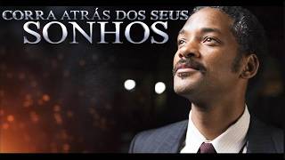 Se Você Tem Um Sonho Corra Atrás | À procura da Felicidade