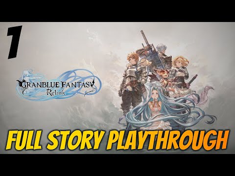 Granblue Fantasy: Relink Story Gameplay Playthrough Part 1 (PS5) - FULL GAME - No Commentary