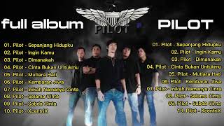 Download lagu Full album PILOT TERBAIK TANPA IKLAN 2026 mp3
