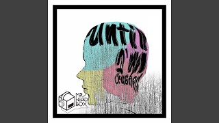 Download lagu Until I'm Crushed mp3