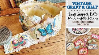 Easy Snippet Roll Tutorial - Creating Ready Made Supplies &amp; Ephemera for Junk Journals #craftwithme