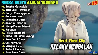 Download lagu Rheka Restu Full Album || RELAKU MENGALAH - BUIH JADI PERMADANI - Pop Melayu Terpopuler, On Trending mp3 Download lagu Rheka Restu Full Album || RELAKU MENGALAH - BUIH JADI PERMADANI - Pop Melayu Terpopuler, On Trending mp3