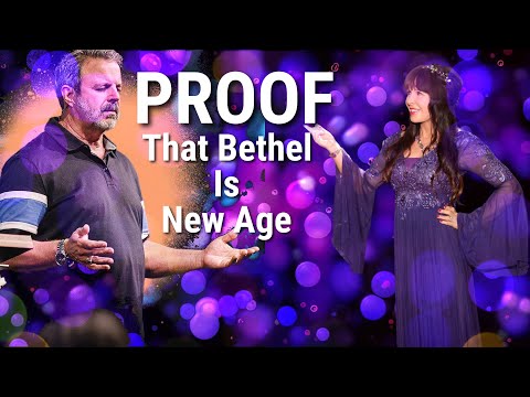 Proof that Bethel is New Age
