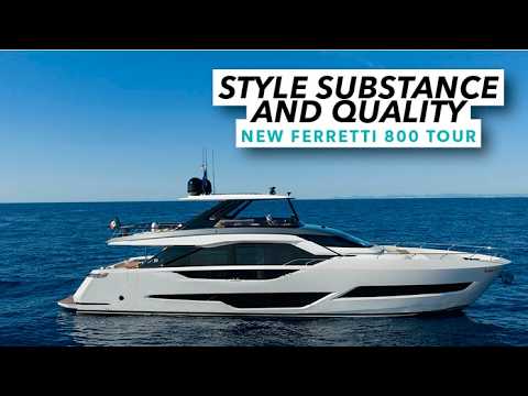 Style, Substance & Quality  | New Ferretti 800 tour | Motor Boat & Yachting