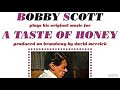 A Taste of Honey (1960) BOBBY SCOTT Part 1/2