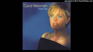 Hold me by Carol Welsman