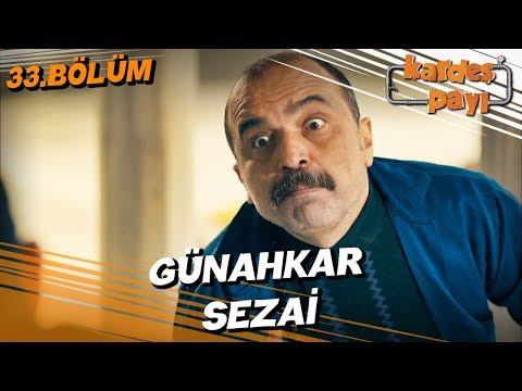 Kardeş Payı 33. Bölüm - Tövbe Meselesi